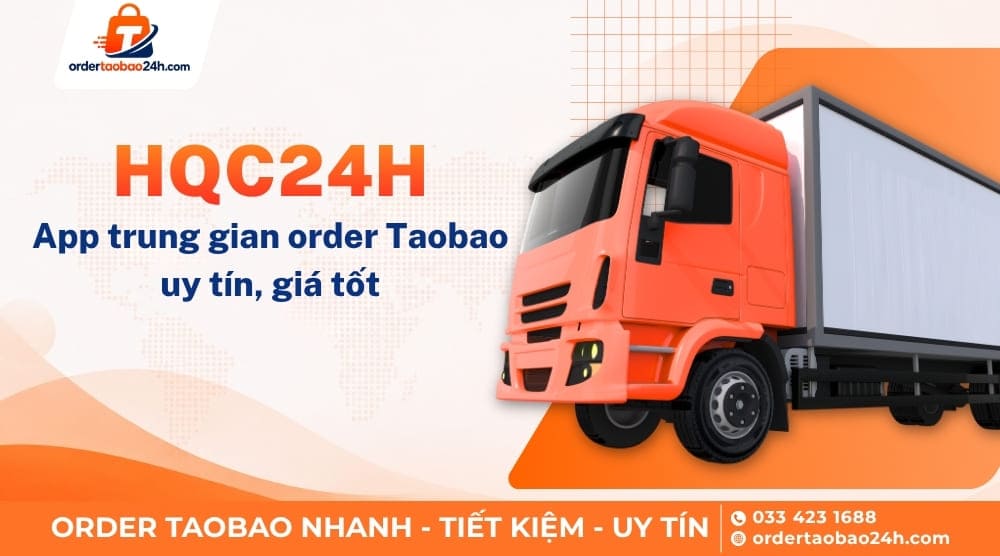 HQC24H - App trung gian order Taobao uy tín
