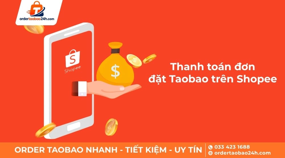Thanh toán đơn order Taobao qua Shopee